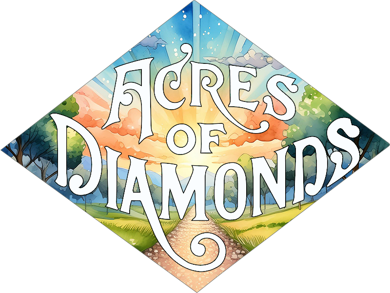 Acres of Diamonds